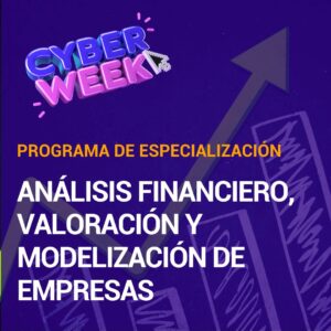 Programa de Especialización en Análisis Financiero, Valoración y Modelización de Empresas 004