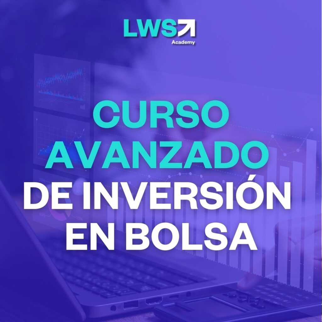 Curso Avanzado de Inversión en Bolsa