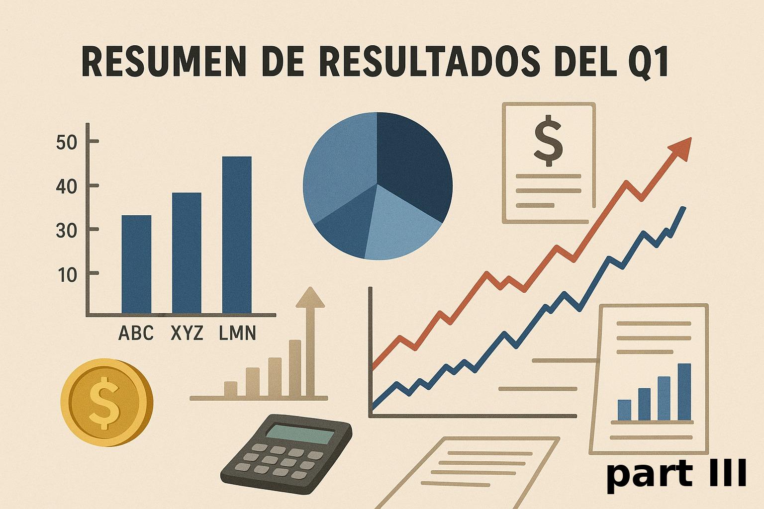 Nuevo año – (Resumen resultados Q125, parte III)