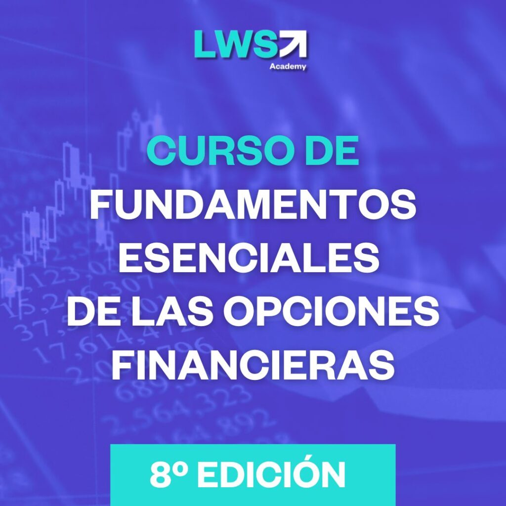 Fundamentos Esenciales de las Opciones Financieras (8ª Edición)